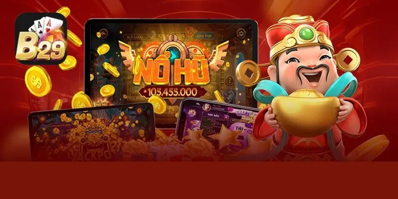 Nổ Hũ B29 3 Bí quyết chơi slot dễ thắng nhất trên cổng game b29